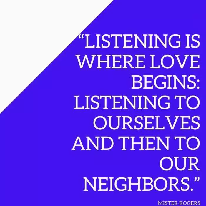 Quote Listening Is Where Mister Rogers