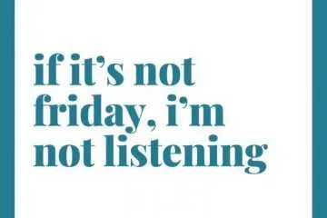 Quote Not Friday