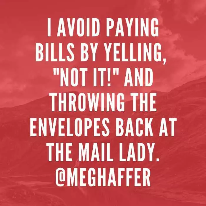 Quote Paying Bills
