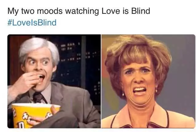 Funny Two Moods Love Is Blind