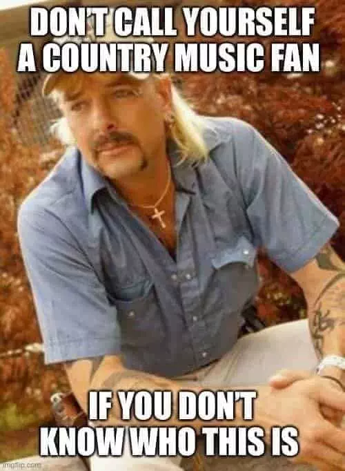 Tiger-Country-Music Tiger King Memes Country Music Fans