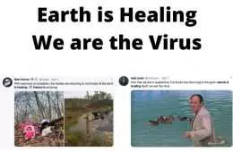 We Are The Virus Memes  Earth Is Healing Memes  Nature Is Healing Memes