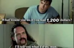 Stimulus Check Memes  What Would You Do If You Had 1200 Dollars