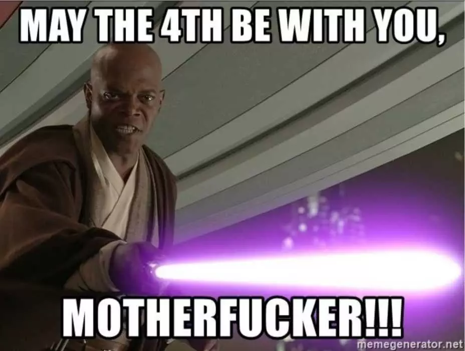 Star Wars Day Memes  May The 4Th Be With You Memes  What Samuel L Jackson Would Say