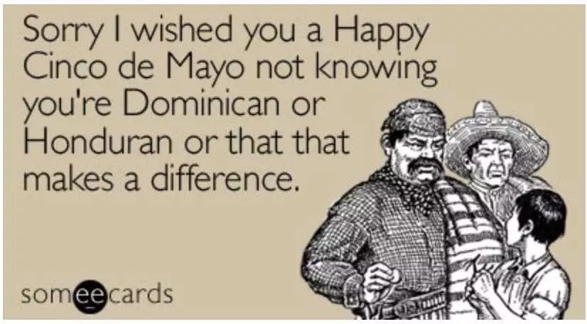 Cinco De Mayo Memes  Cinco De Mayo Meme Showing How Americans Just Assume All Latinos Are Mexicans