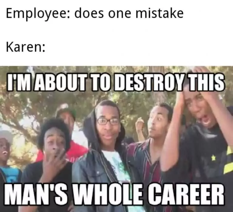 Karen Coronavirus Memes  Karen Destroyer Of Careers