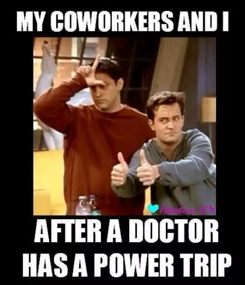 Nurses Week Memes  Nurses Day Meme  Showing What Nurses Do When Doctors Have Power Trips