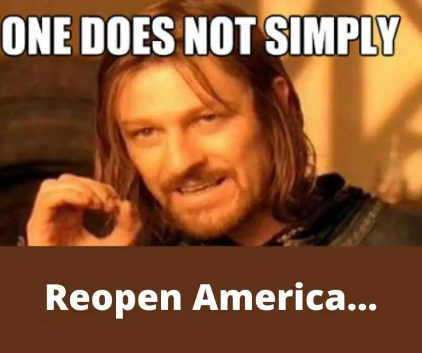 Game Of Thrones One Does Not Simply Reopen America