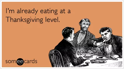 Quote About Eating At Thanksgiving Level