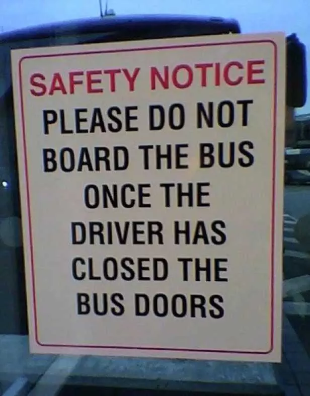 Safety Notice Fail  Do Not Board Bus Once Drive Has Closed Doors