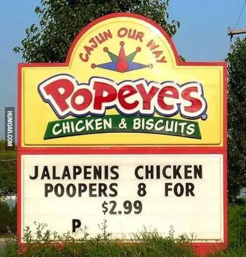 Popeyes Sign Fail  Jalapenis Chicken Poopers