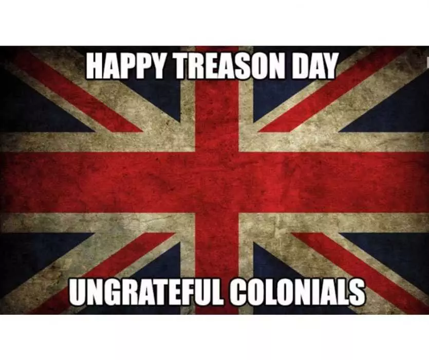 Union Jack With Caption Happy Treason Day Ungrateful Colonials Meme