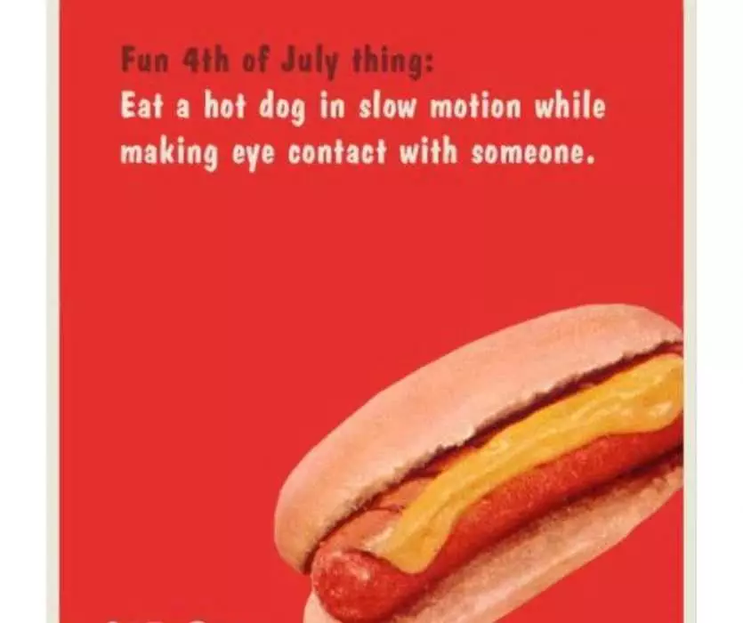 Meme Of A Fun July 4Th Activity Featuring A Hotdog And Making Eye Contact