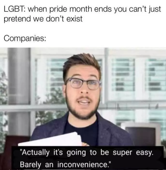 26 Funny Pride Memes About Corporations Celebrating Pride | The Funny ...