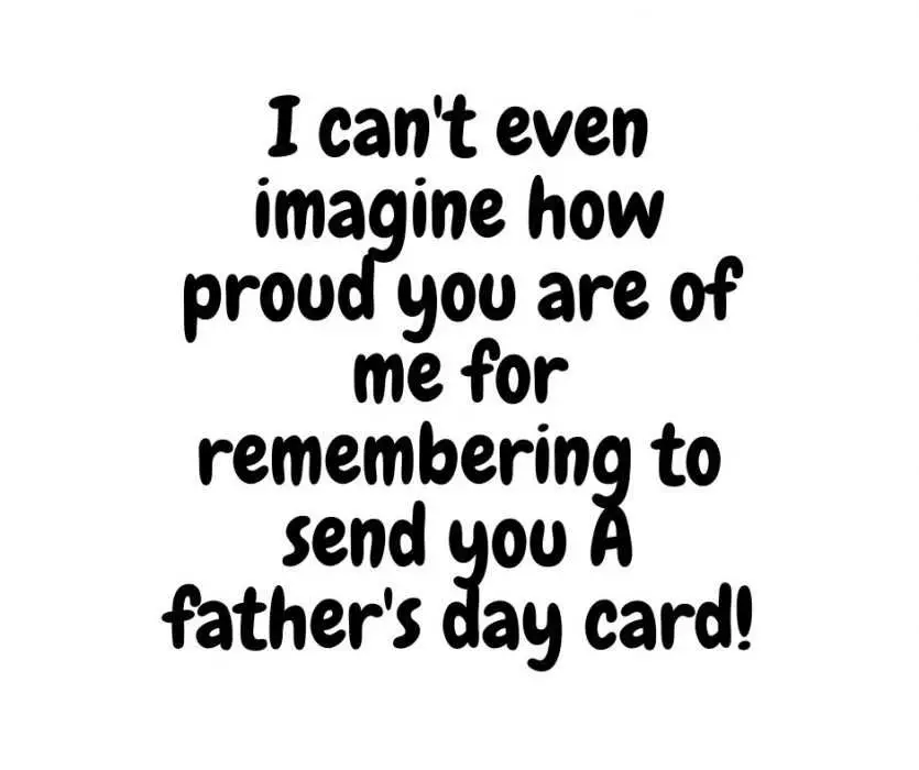 Can'T Imagine How Proud For Remembering Father'S Day Card Card