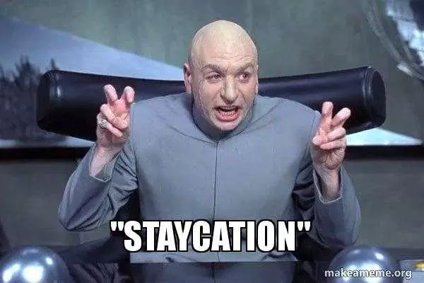 Staycation Evil