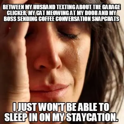 Staycation-Sleep-In Staycation Sleep In