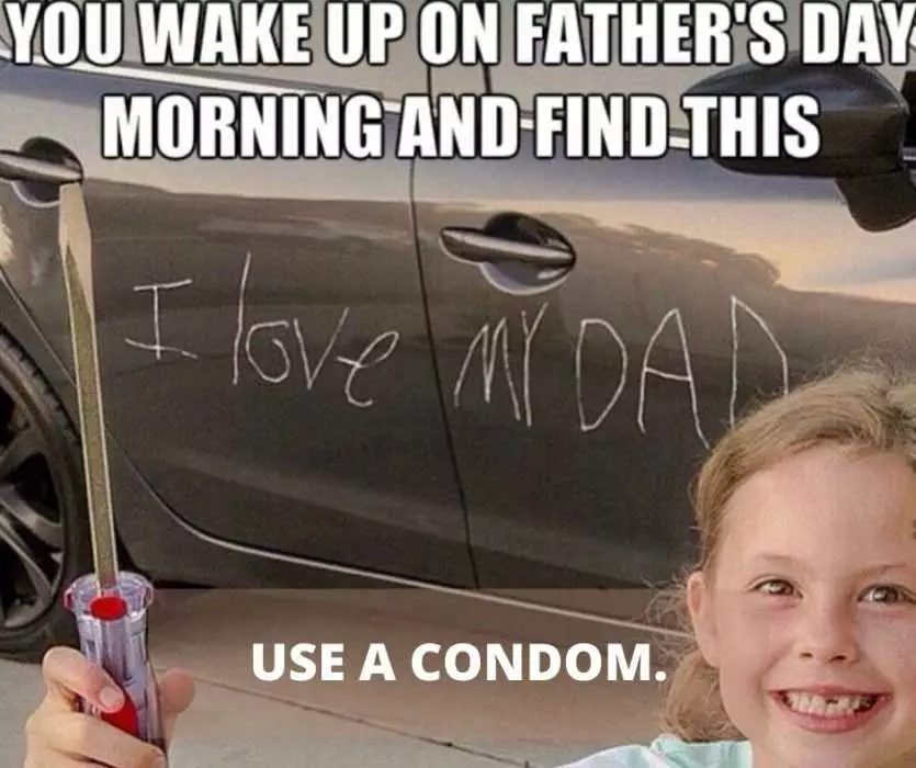 Use A Condom Dad Meme