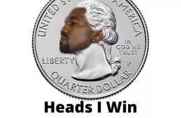 Kanye For President On Coin Meme