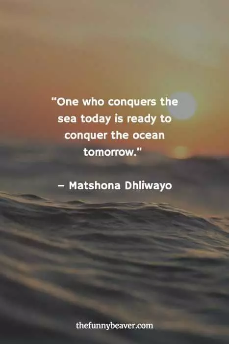 Inspiring Quote Conquer Sea