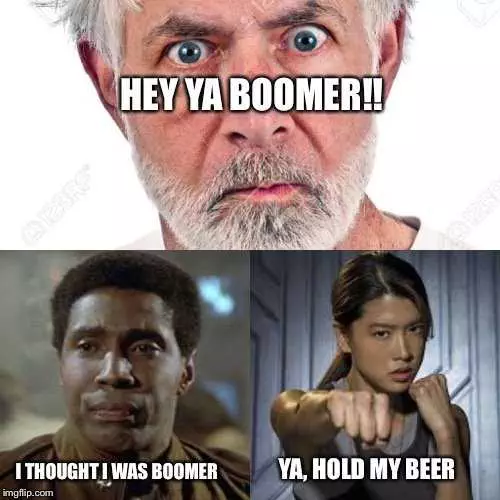 3Fhri7 Meme Making Fun Of People Who Don't Know They Are Boomers