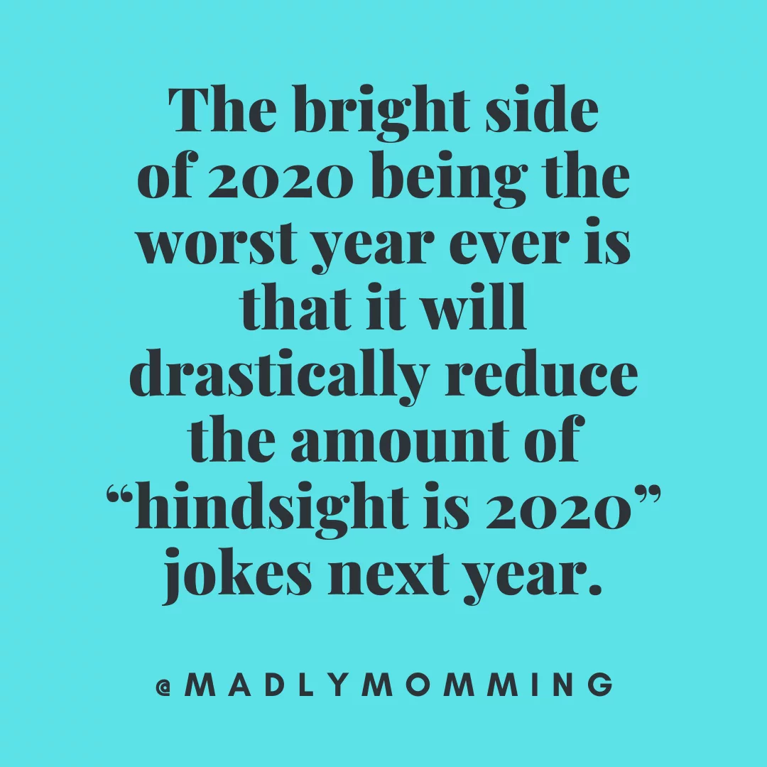 Quote About Less Hindsight Is 2020 Jokes
