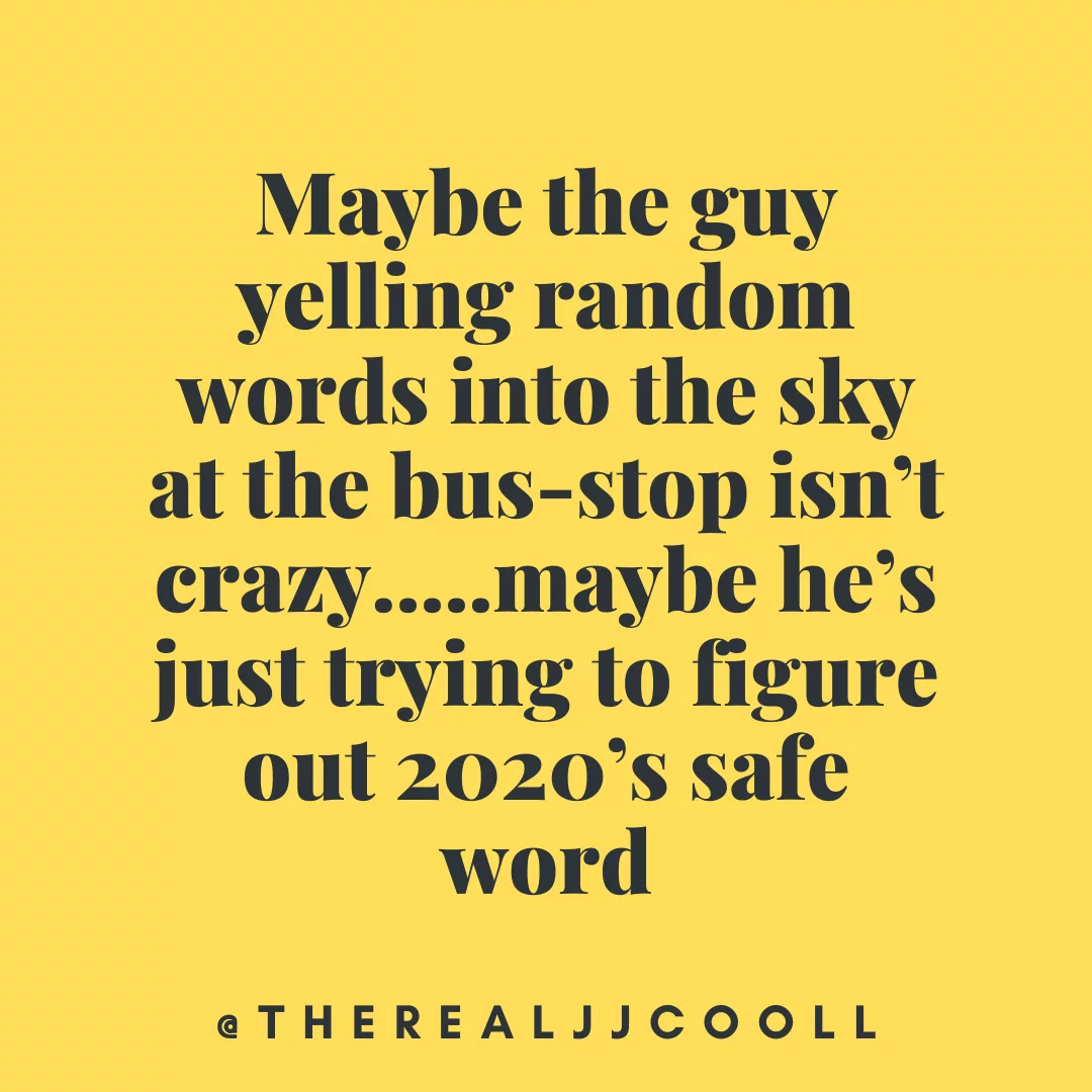 Quote About 2020'S Safe Word