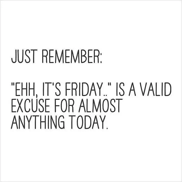 Quote Eh Its Friday