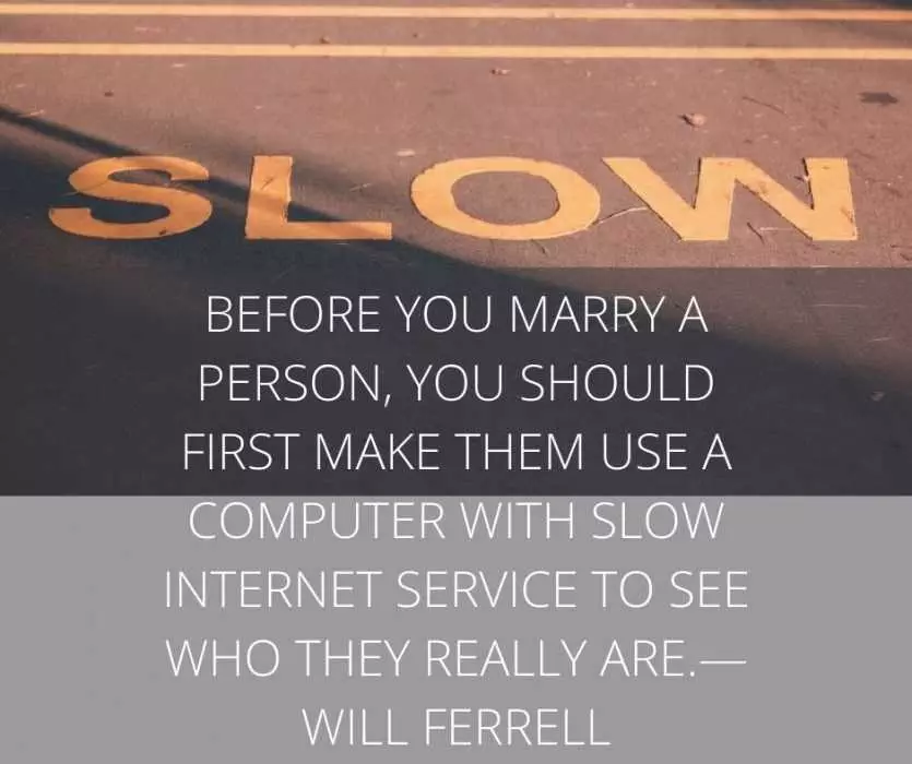 Hilarious Relationship Quote  Slow Internet