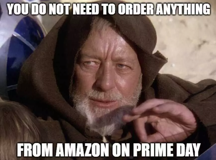 Amazon Prime Day Memes 4 Amazon Prime Day Meme Jedi Mind Trick