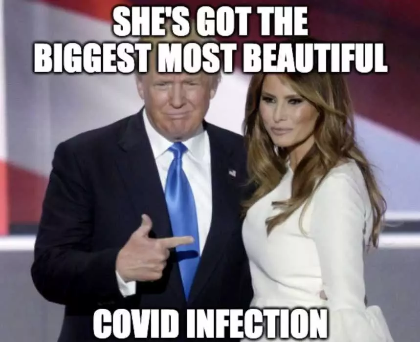 Trump Covid Memes  Photo Of Trump Pointing To Melania Captioned With &Quot;She'S Got The Biggest Most Beautiful Covid Infection.&Quot;