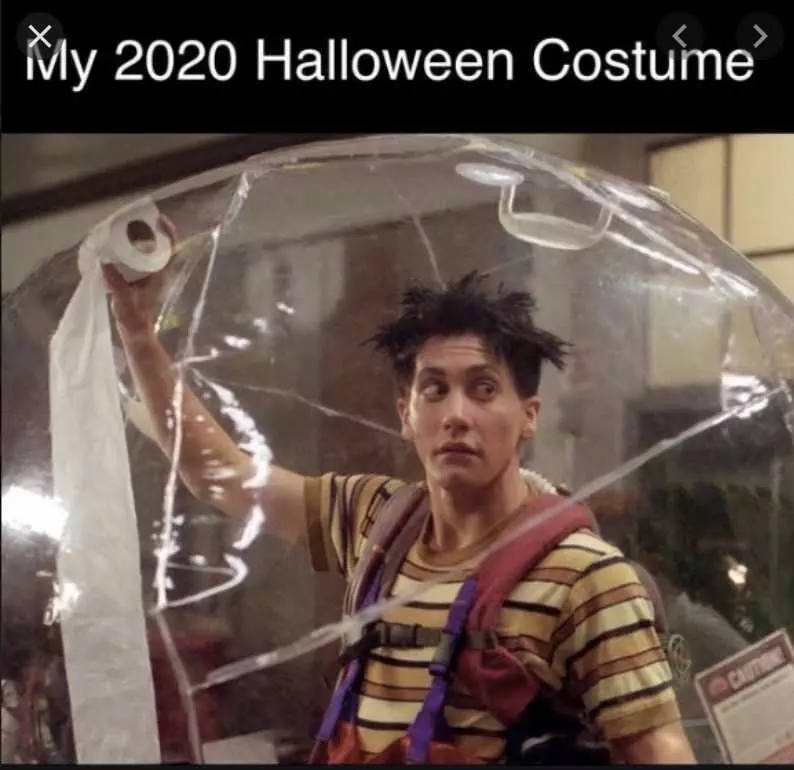 Halloween 2020 Costume Meme  Bubble Boy?