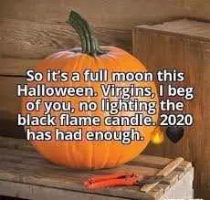2020 Halloween Memes 12  Black Candle