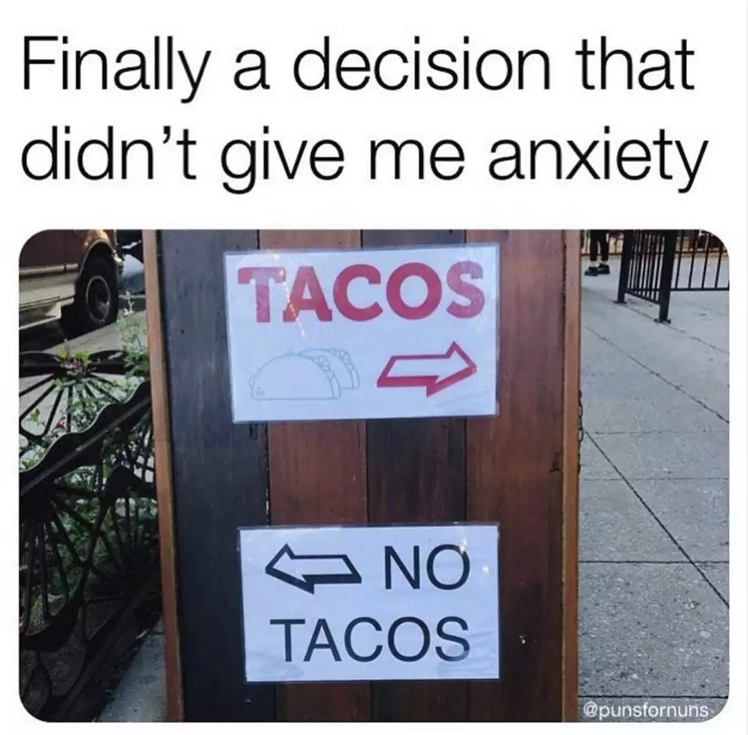 30 Hilarious Taco Memes Because Tacos Aren't Just For Tuesday, They're ...