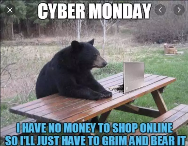 Cyber Monday Animal Meme Unbearably Good Deals