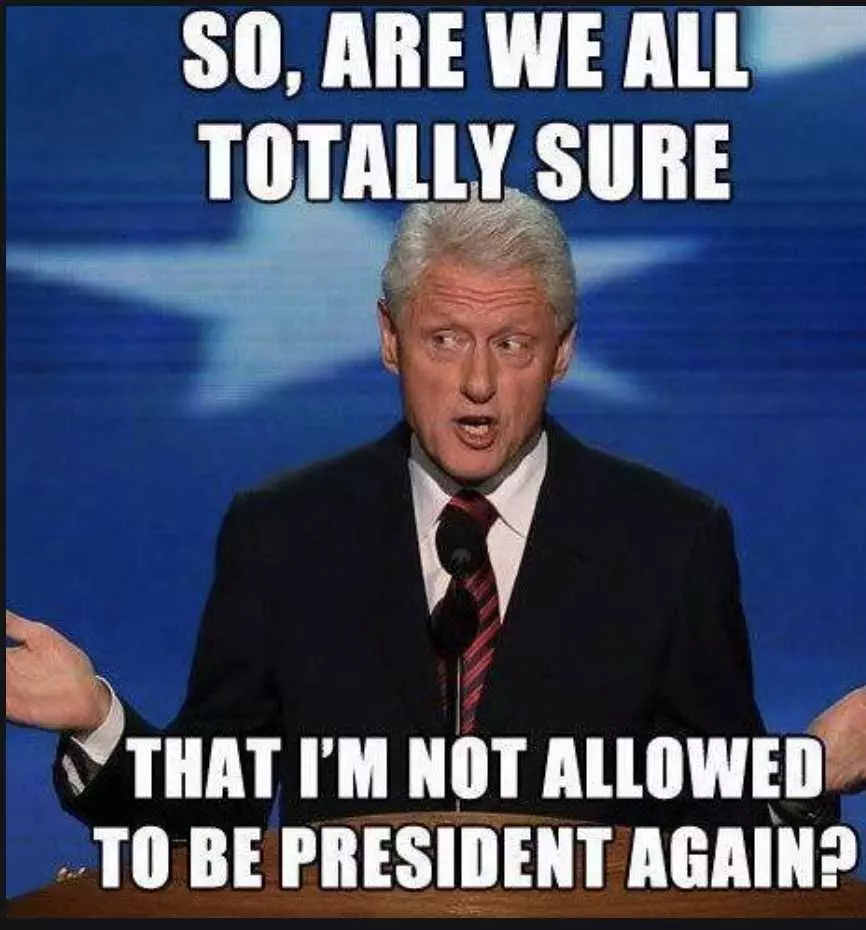Election Meme  Bill Clinton