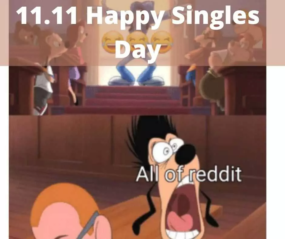 Single Days Memes  Reddit