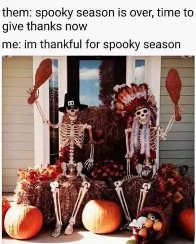 Funny Thanksgiving Memes  Halloween 4 Ever