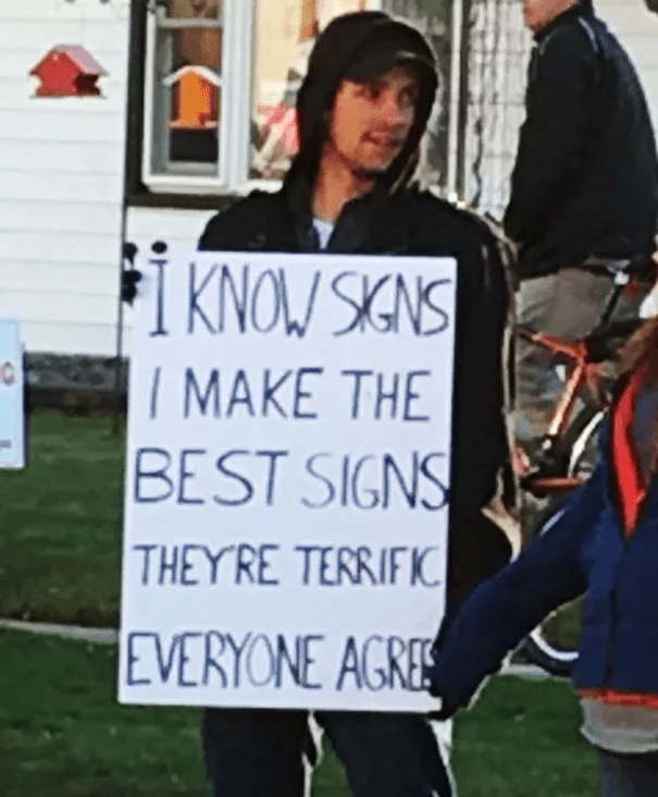 Funny Protest Sign Pictures  Terrific Signs