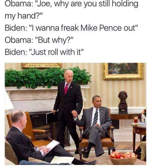 Obama And Biden Memes  Freaking Mike Pence Out