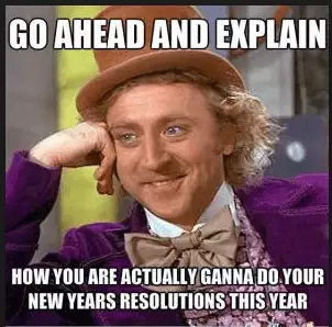 Funny New Years Resolution Meme  Explain