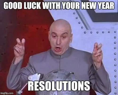 Funny New Years Resolution Memes  Resolutions