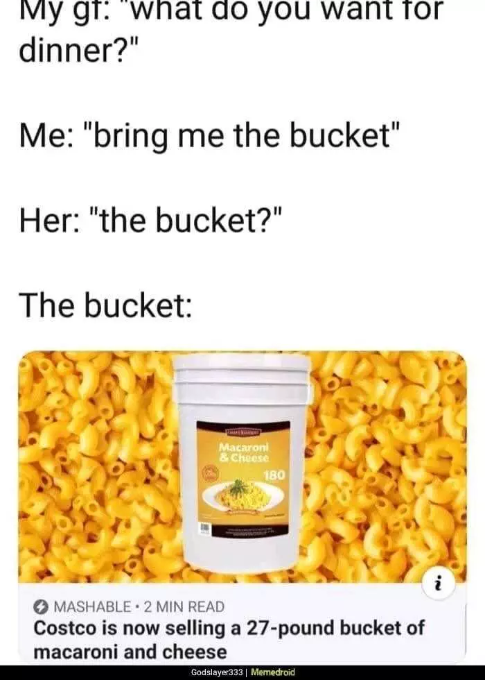 Cheese Memes  Bucket O' Cheese