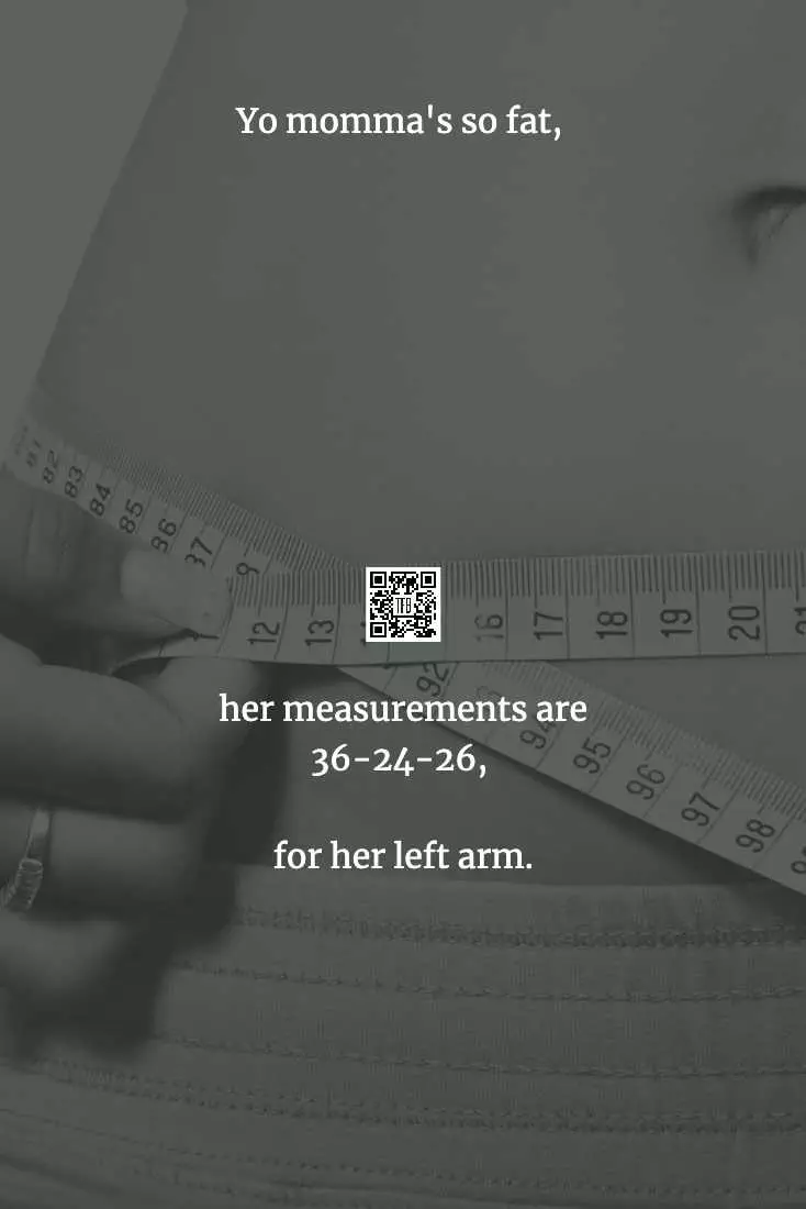Yo Mamma Jokes  Measurements