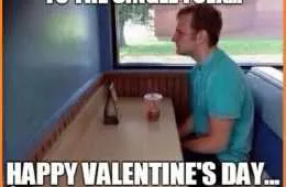 Funny Valentines To The Single Folk Meme