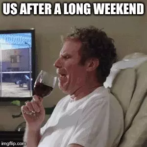Funny Long Weekend Memes
