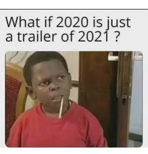 20 Hilarious Memes About 2021 You Have To See 