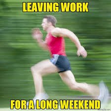 20 Funny Long Weekend Memes