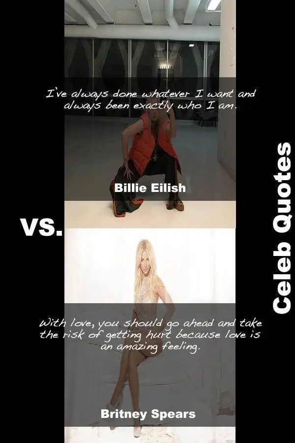 30 Hot Britney Spears Vs Sexy Billie Quotes You Didn'T Know