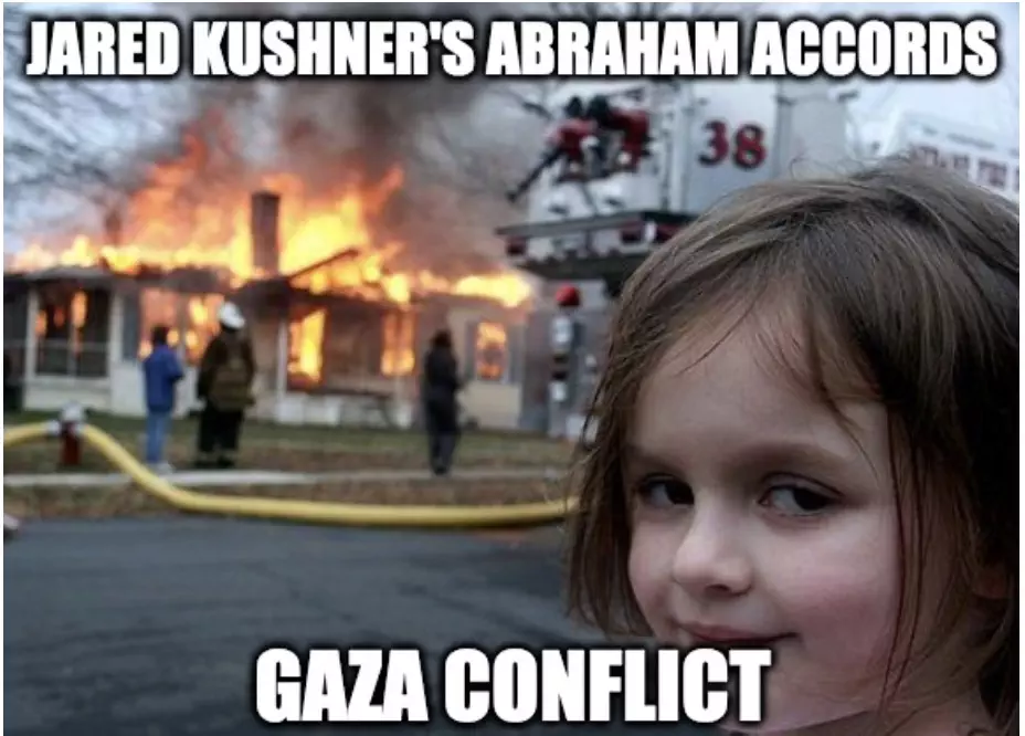 Kushner Abraham Accords In Flames Meme